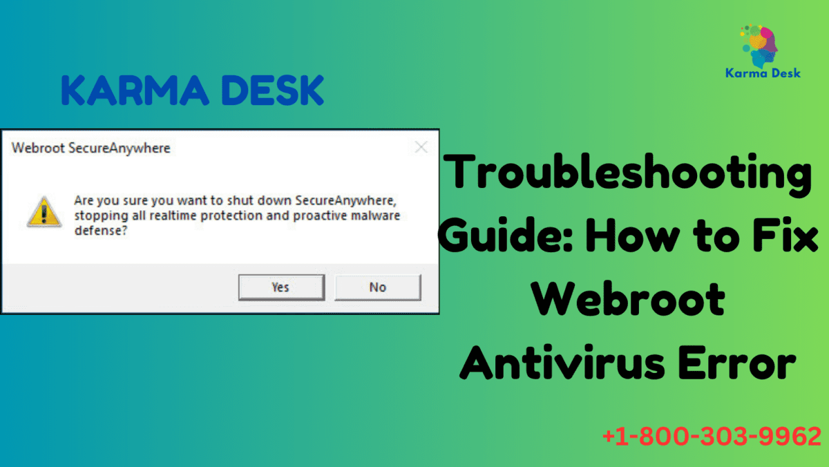 Troubleshooting Guide: How to Fix Webroot Antivirus Error